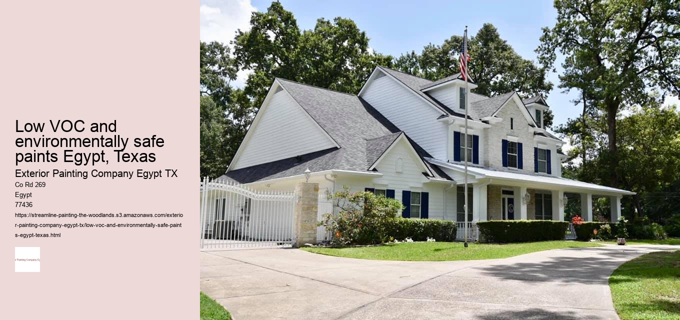 Low VOC and environmentally safe paints Egypt, Texas