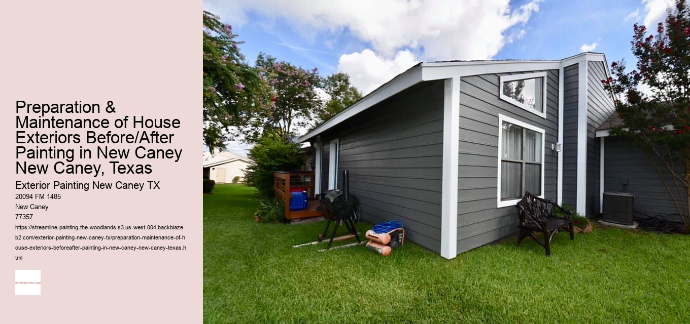 Preparation & Maintenance of House Exteriors Before/After Painting in New Caney New Caney, Texas