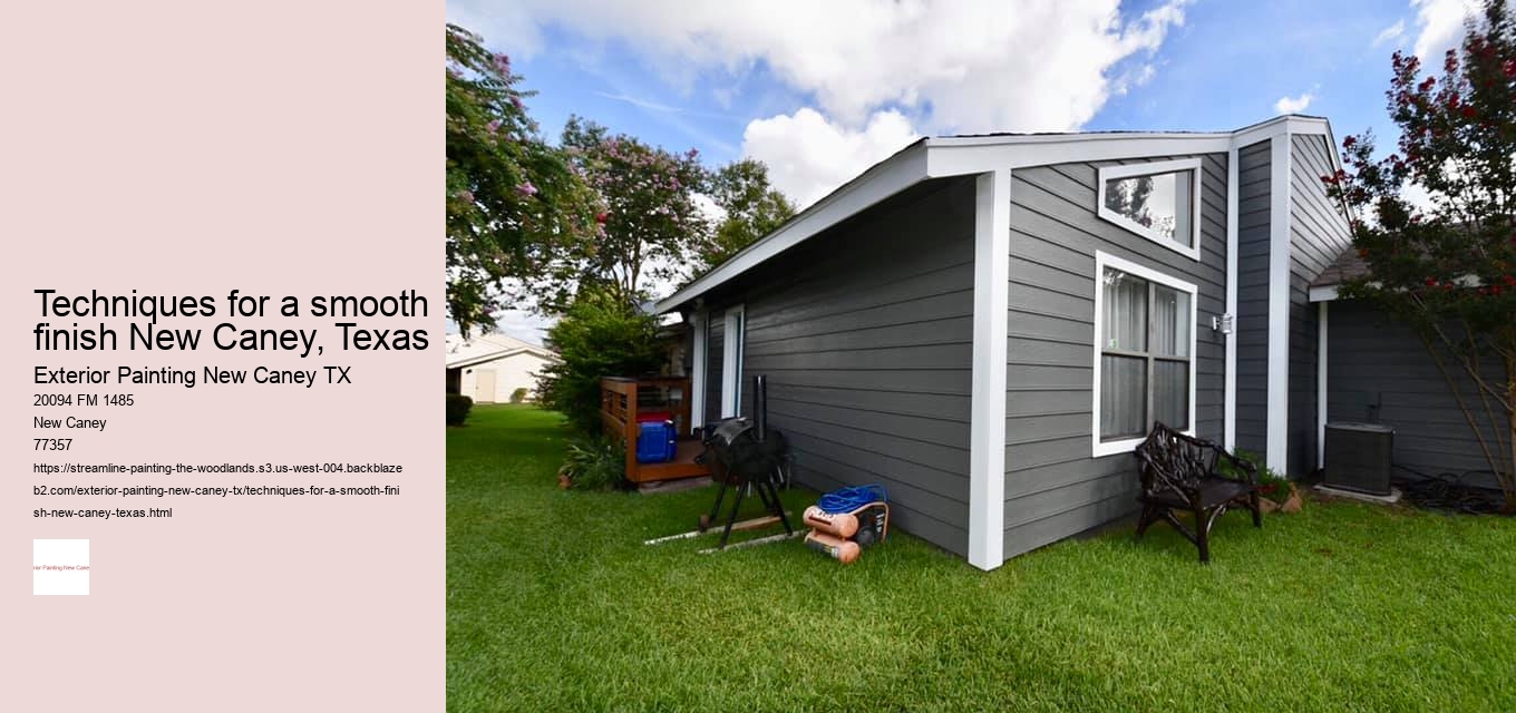 Techniques for a smooth finish New Caney, Texas